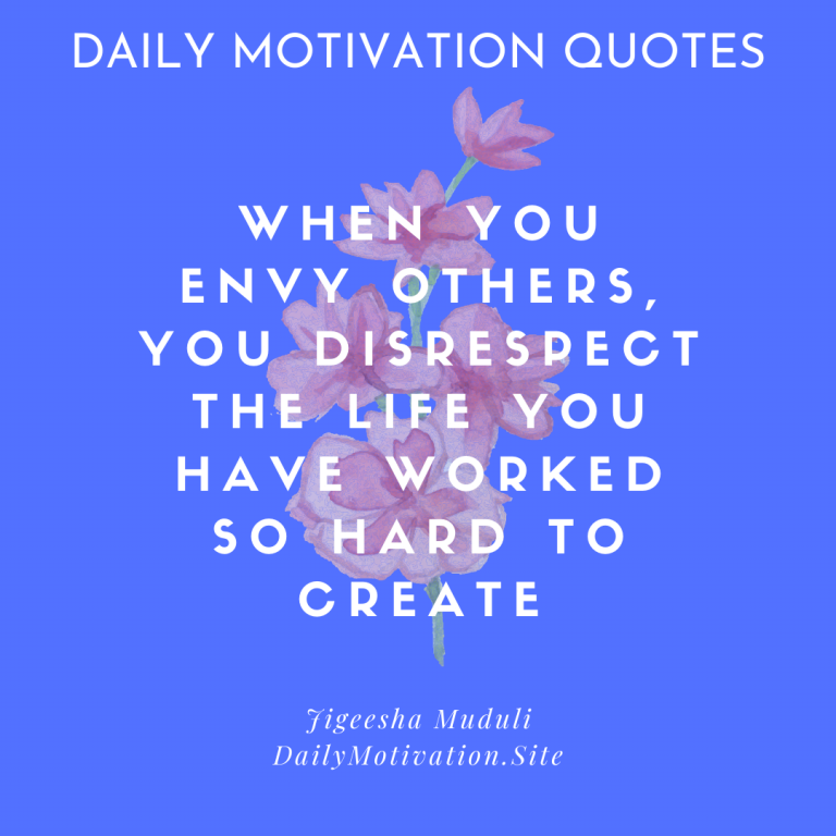 You don't need to envy others - Daily Motivation