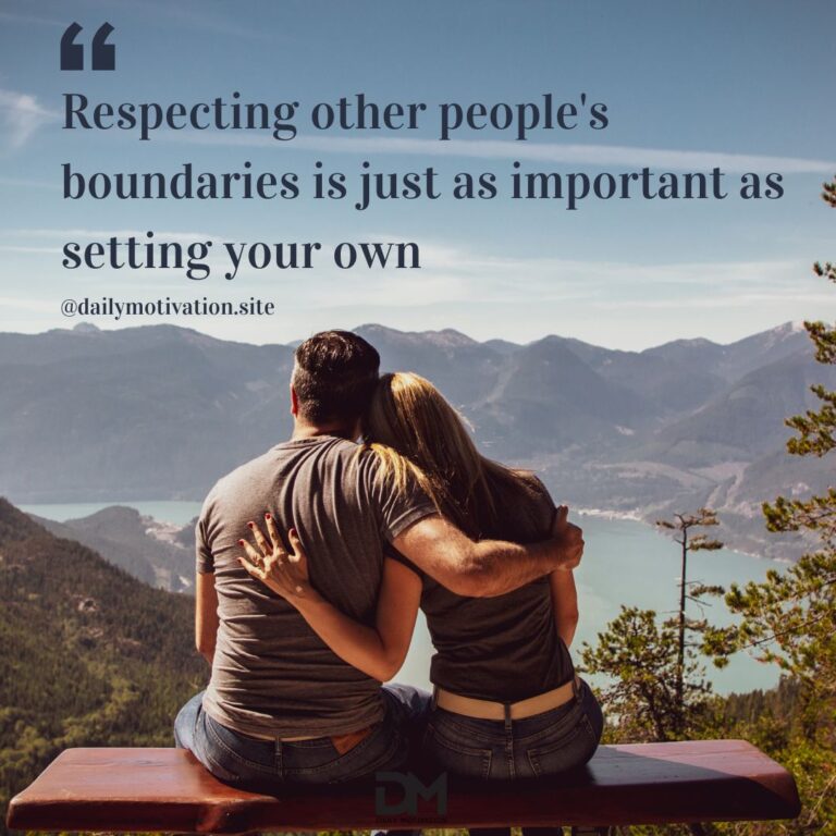 Respecting other people's boundaries is just as important as setting your own.