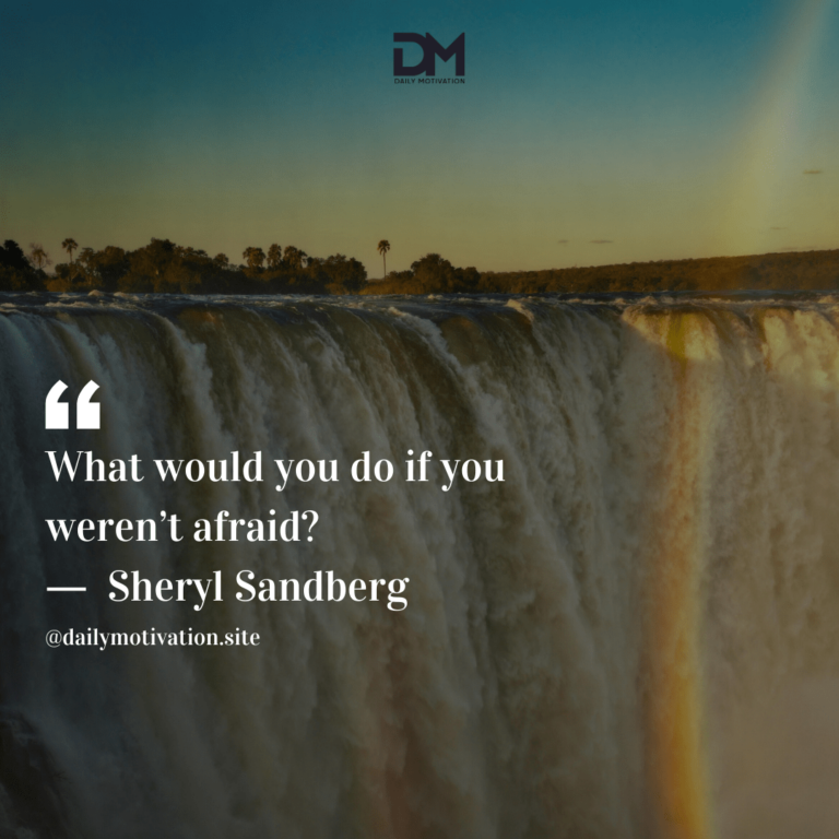 An enormous waterfall with a rainbow showing at dusk. Text reads: What would you do if you weren't afraid? - Sheryl Sandberg